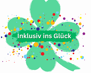 inklusiv ins glueck